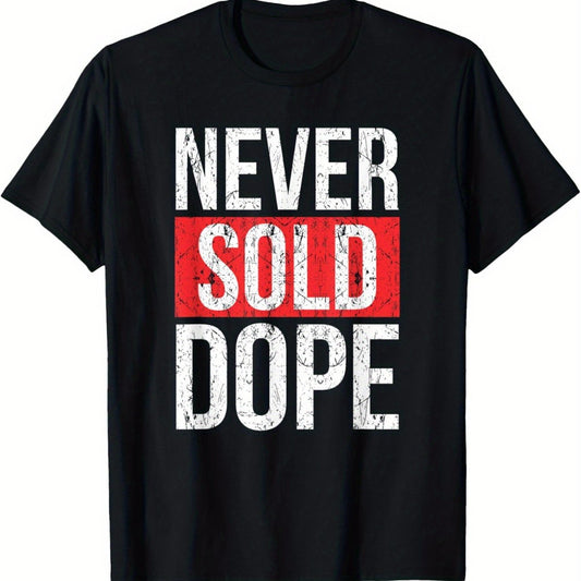 Never Sold Dope Tee